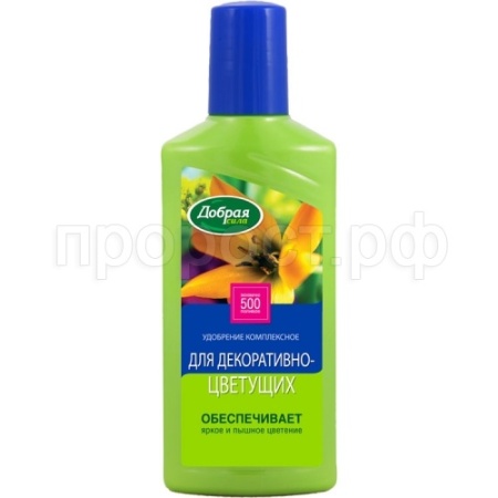 Добрая Сила  для декоративно цветущих 250мл Добрая Сила  для декоративно цветущих 250мл